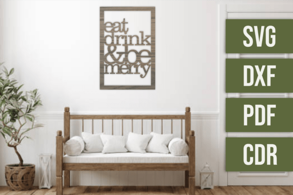 Laser File - Eat Drink Be Merry: A Versatile Christmas Wall Art Solution