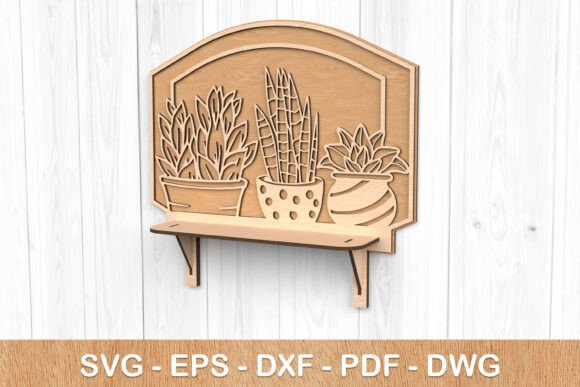 Plant Wall Shelf SVG – Laser Cut File: A Versatile Solution for Creative Projects
